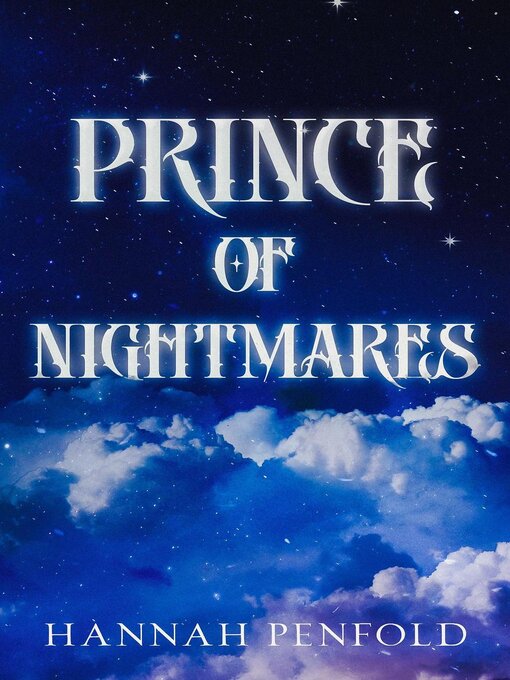 Title details for Prince of Nightmares by Hannah Penfold - Available
